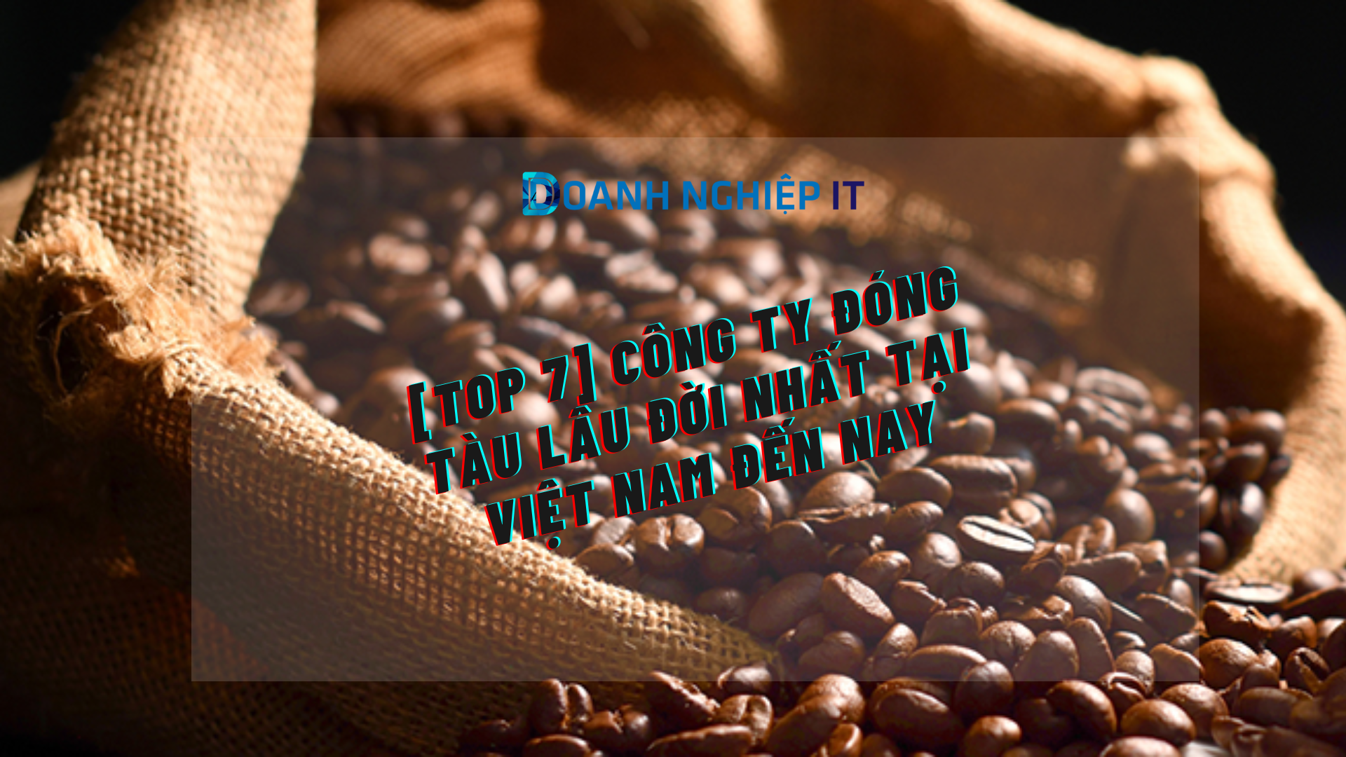 Danh sách Công ty cà phê lớn nhất Việt Nam