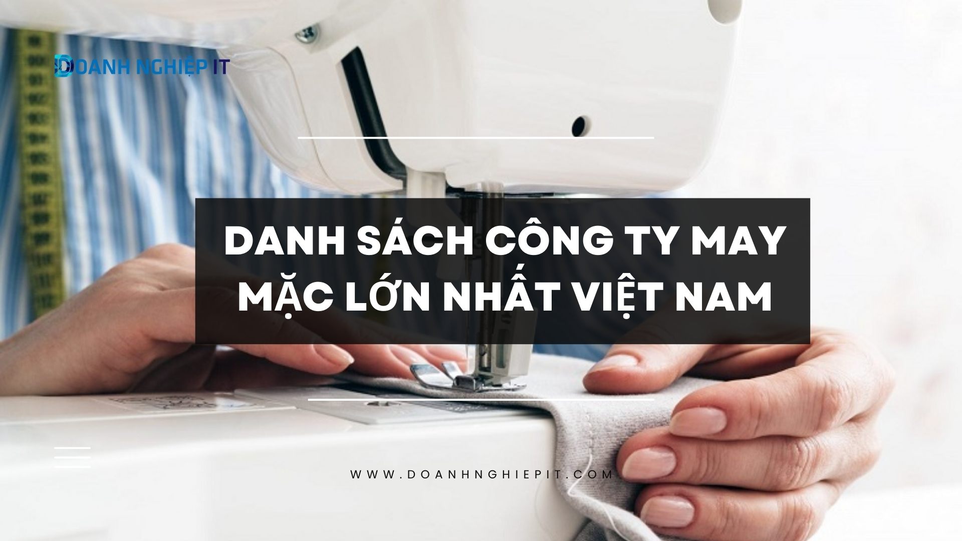 Danh sách Công ty may mặc lớn nhất Việt Nam