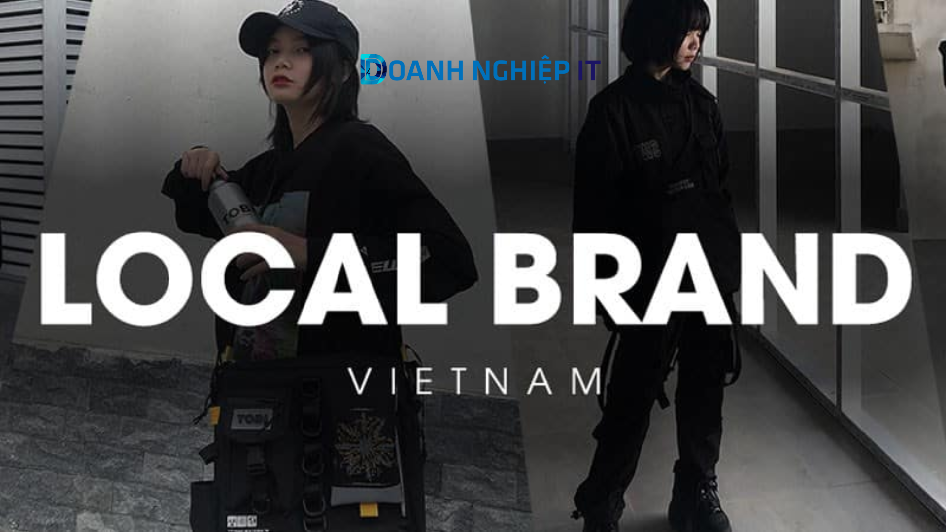 Những thương hiệu Local Brand nổi bật tại Việt Nam