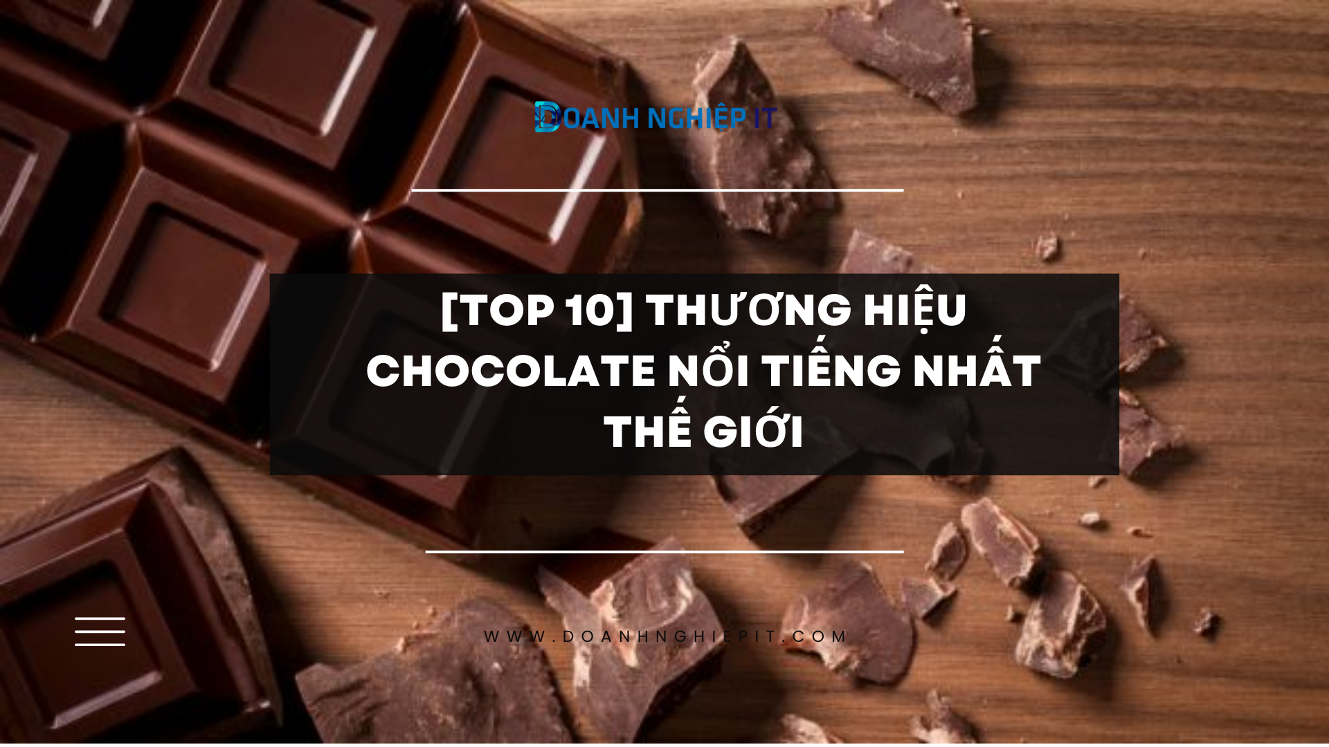 [TOP 10] Thương hiệu chocolate nổi tiếng nhất thế giới